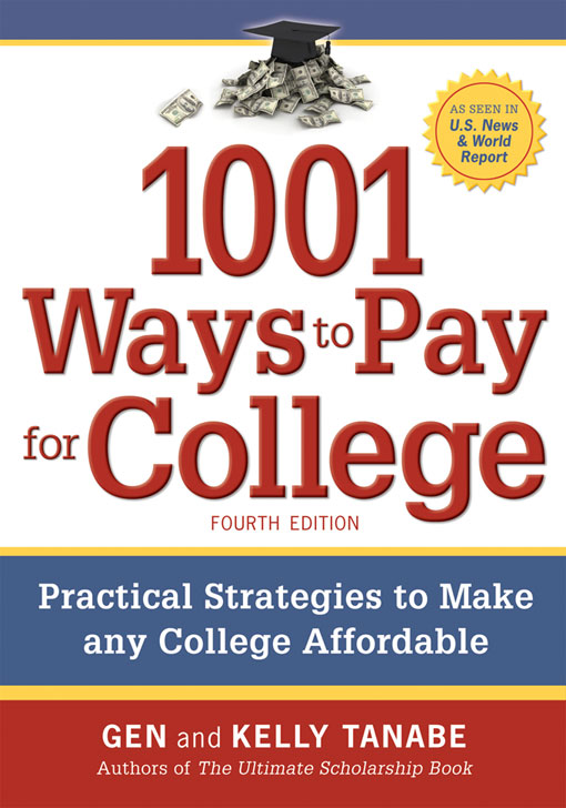 Title details for 1001 Ways to Pay for College by Gen Tanabe - Wait list